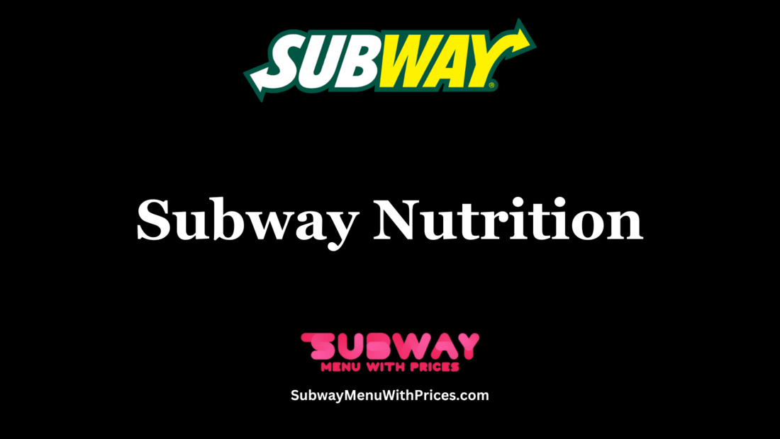 Subway Nutrition 2024 Information Chart Guide PDF 